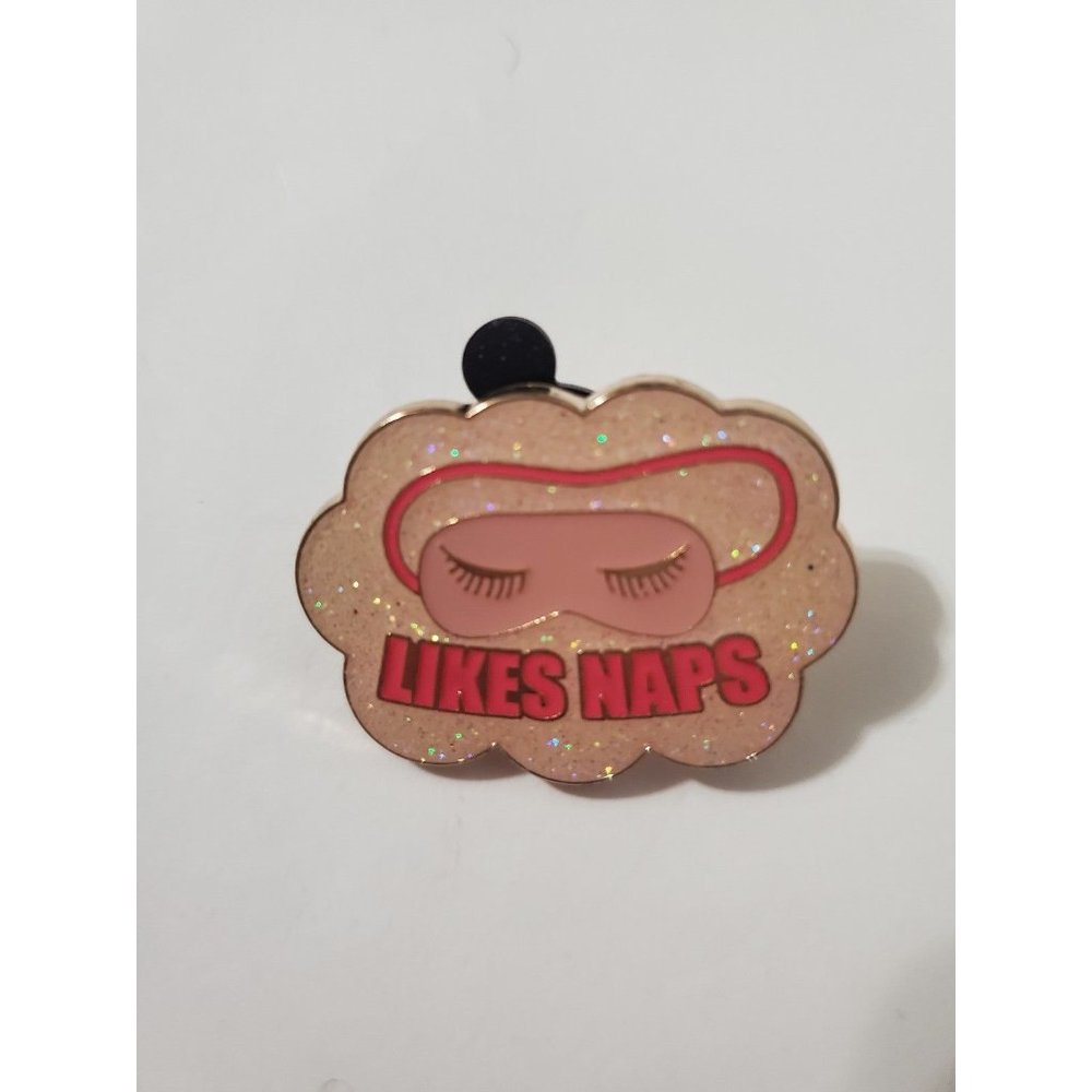 I'm Such A Likes Naps Pin